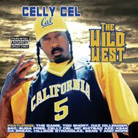 Celly Cel - The Wild West (Special Edition)