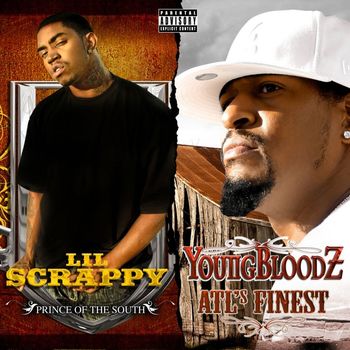 YoungBloodZ, Lil Scrappy - Prince of the South & ATL's Finest (Special Edition)