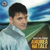 Andrea Natale - Sulla mia strada