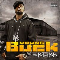 Young Buck - The Rehab (Chopped & Screwed) (Special Edition)