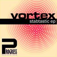 Vortex - Stabtastic EP