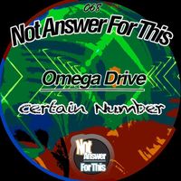 Omega Drive - Certain Number