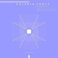 Valeria Croft - Thankful