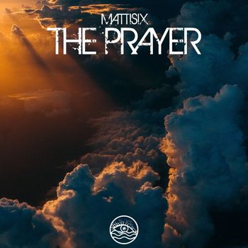 Mattisix - The Prayer
