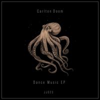 Carlton Doom - Dance Music EP