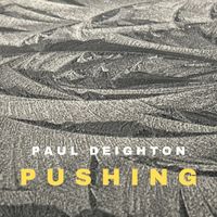 Paul Deighton - Pushing