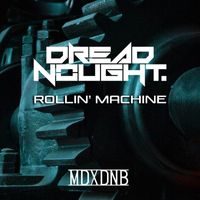 Dreadnought - Rollin' Machine
