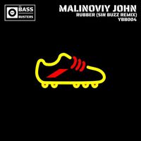 Malinoviy John - Rubber (Sin Buzz Remix)