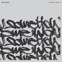 Billa Qause - Somehow Someway