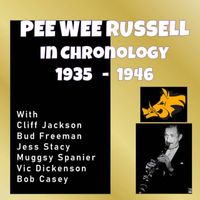 Pee Wee Russell - Complete Jazz Series: 1935-1946 - Pee Wee Russell