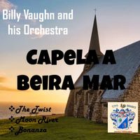 Billy Vaughn - Capela A Beira Mar