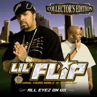 Lil' Flip - All Eyez on Us (Collector's Edition)