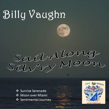 Billy Vaughn - Sail Along Silv'ry Moon