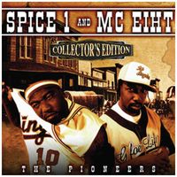 Spice 1, MC Eiht - The Pioneers (Collector's Edition)