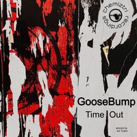 Goosebump - Time Out