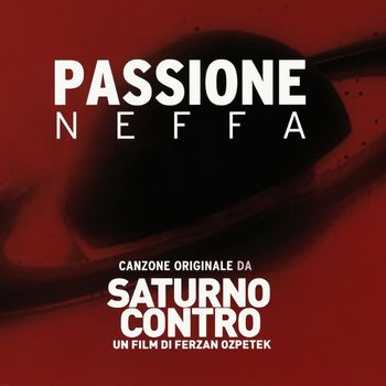 Neffa - Passione (Canzone originale da Saturno Contro)