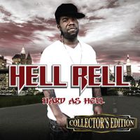 Hell Rell - Hard As Hell (Collector's Edition)