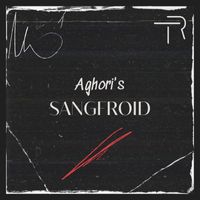 Aghori - Sangfroid