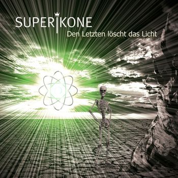 Superikone - Den Letzten löscht das Licht (Deluxe)