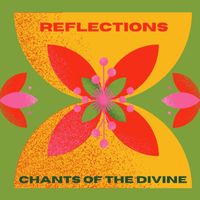 Reflections - Chants of the Divine