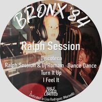 Ralph Session - Bronx '84