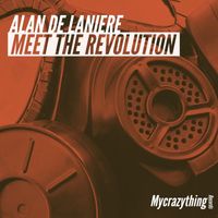 Alan de Laniere - Meet The Revolution