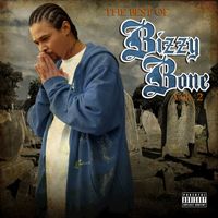 Bizzy Bone - The Best of Bizzy Bone, Vol. 2