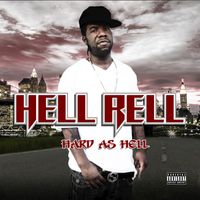 Hell Rell - Hard as Hell