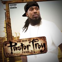 Pastor Troy - The Best of Pastor Troy, Vol. 2
