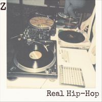 Z - Real Hip-Hop