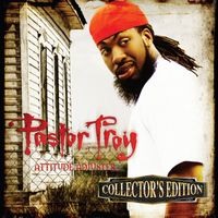 Pastor Troy - Attitude Adjuster (Collector's Edition)
