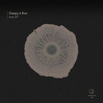 Sleepy & Boo - Oval EP