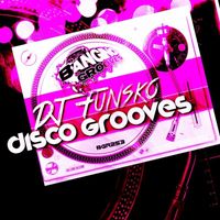 DJ Funsko - Disco Grooves