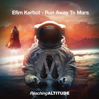 Efim Kerbut - Run Away To Mars
