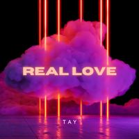 TAY - Real Love