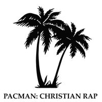Pacman - Christian Rap