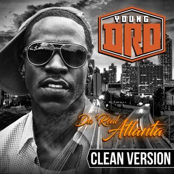 Young Dro - Da' Real Atlanta