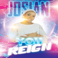 Josian - You Reign