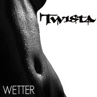 Twista - Wetter (Explicit)