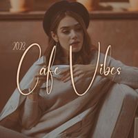 Chillout Café - 2023 Cafe Vibes: Relaxation with Coffee