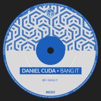 Daniel Cuda - Bang It