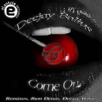 Deejay Balius - Come On
