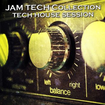 Various Artists - Jam Tech Collection (Tech House Session)