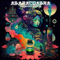 Abaracdabra - Corrupt Potion