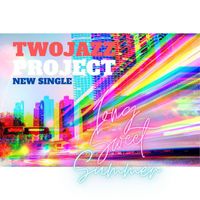 Two Jazz Project - Long Sweet Summer