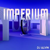 DJ Alvin - Imperium