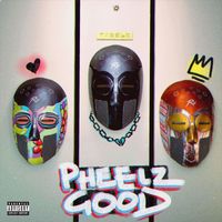 Pheelz - Pheelz Good EP (Explicit)