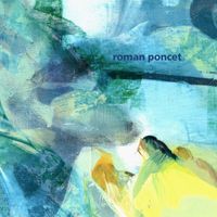 Roman Poncet - Focal EP