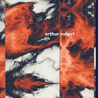Arthur Robert - Relentless