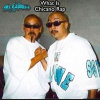 Mr. Capone-E - What Is Chicano Rap (Explicit)
